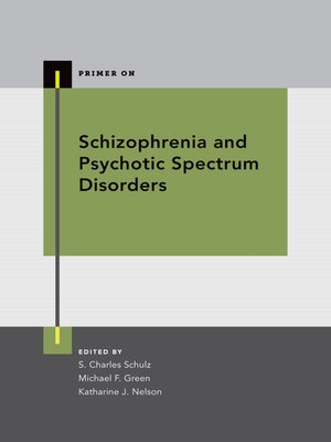 cover image of Schizophrenia and Psychotic Spectrum Disorders
